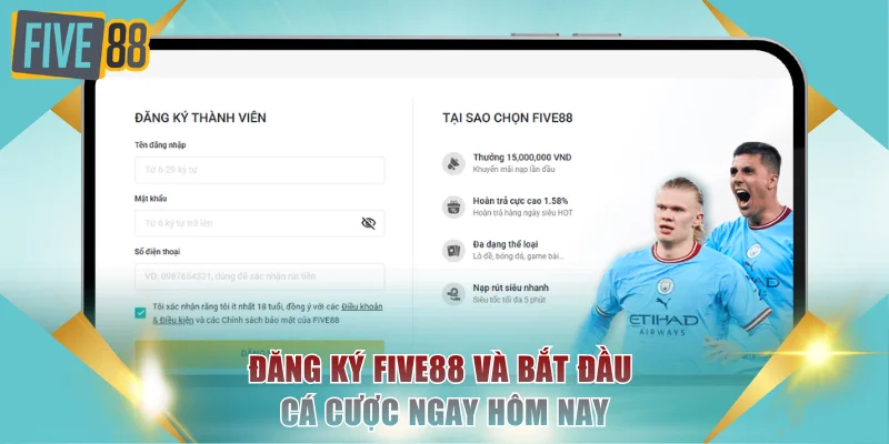 Hướng Dẫn Đăng Ký FIVE88 Chi Tiết Cho Người Chơi Mới 1 Cách đăng ký FIVE88 thành công nhanh chóng