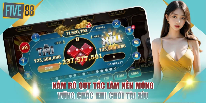 Nắm rõ quy tắc làm nền móng vững chắc khi chơi Tài Xỉu