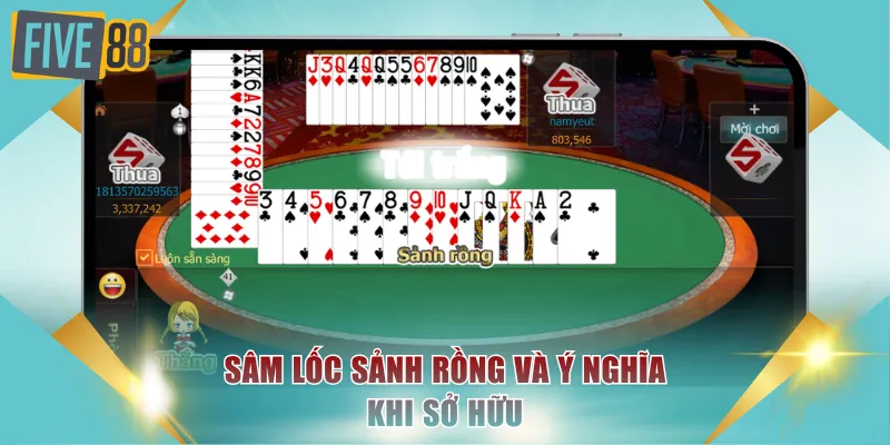 Sâm Lốc sảnh Rồng và ý nghĩa khi sở hữu